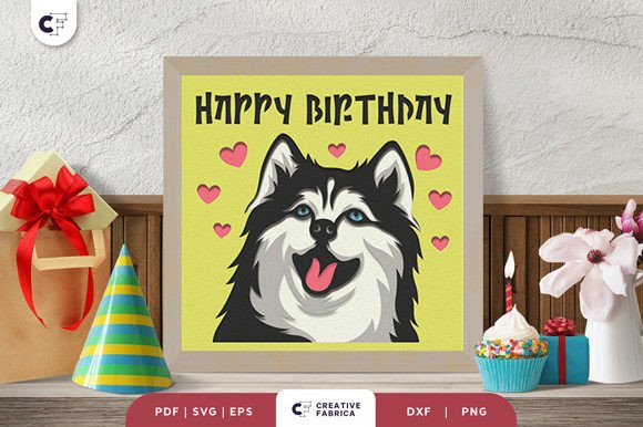 Birthday Siberian Husky 3D SVG for Crafters