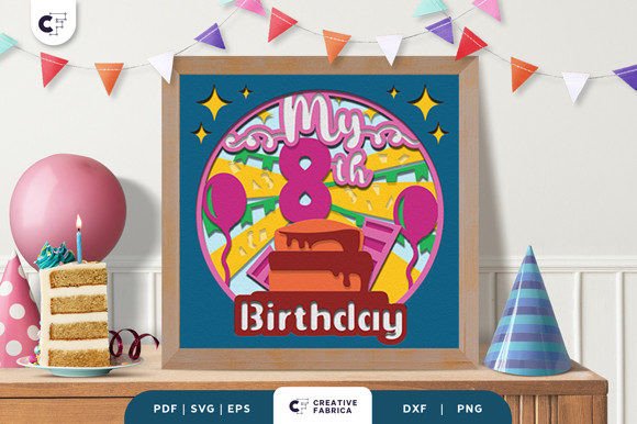 My 8th Birthday 3D Shadow Box: A 3D SVG Review